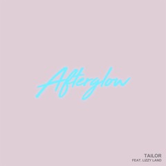 Afterglow feat. Lizzy Land