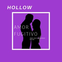Amor Fugitivo (Prod. Kevo TC X Botlok)