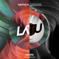 Sub Focus - Desire [LATU. Jersey Flip]