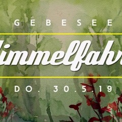 Himmelfahrtserinnerungen
