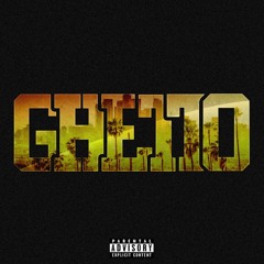 GHETTO