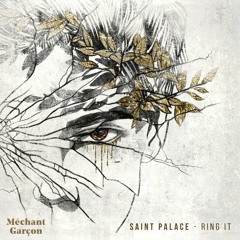 Saint Palace - Ring It [MG006]