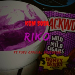 RiKO ft PopsOfficialSouthside (Mixed @BurnCityStudio)