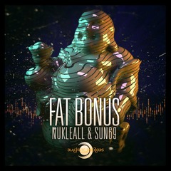 Nukleall & Sun69 - Fat Bonus (Original Mix)