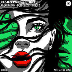 Ki Creighton - Don't Be A Stranger
