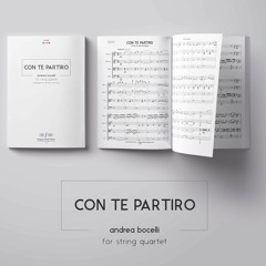 Con Te Partiro (Time To Say Goodbye) - Andrea Bocelli | String Quartet Sheet Music