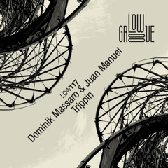 LOW117 : Dominik Massaro, Juan Manuel - Summer In The City (Original Mix)