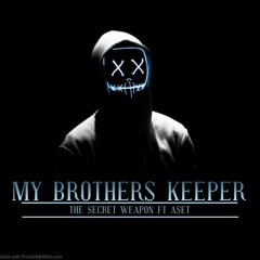 My brothers Keeper - G-Mix (T.S.W Ft ASET B 100)