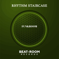 Rhythm staircase "Funkroom" ( Original SC Edit )