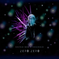 Gopnik Bog x Chiunque - Zer0 Zer0 (prod. Gopnik Bog)