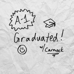 Graduated - with Mr. Carmack