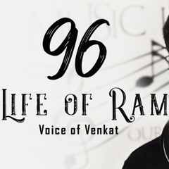 The Life of Ram | 96 | Cover | Voice Of Venkat | Govind Vasantha | Pradeep Kumar