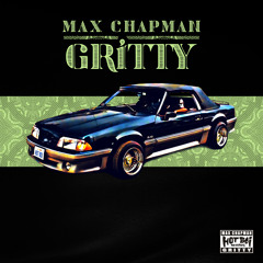 Max Chapman - Gritty