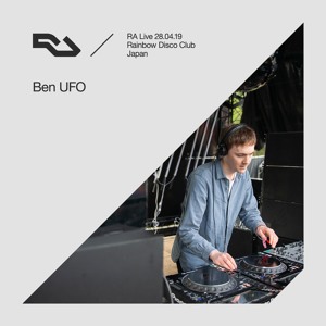 RA Live - 28.04.19 - Ben UFO, Rainbow Disco Club, Japan
