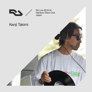 RA Live - 28.04.19 - Kenji Takimi, Rainbow Disco Club, Japan