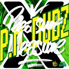 P.M. Dubz X Pleasure Measure – Summertime Dubs PT.1 – 2019 Mixtape