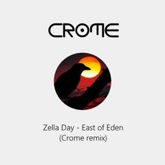 East of Eden ft. Zella Day (remix)