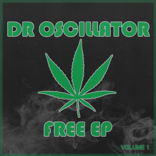 DR OSCILLATOR FREE EP VOLUME 1 [LINK IN DESCRIPTION]