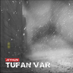 Jeyhun Samedov - Tufan Var