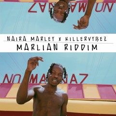 Naira Marley X Killervybez- Marlian Riddim