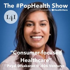 Payal Divakaran @ .406 Ventures - Consumer-focused Healthcare