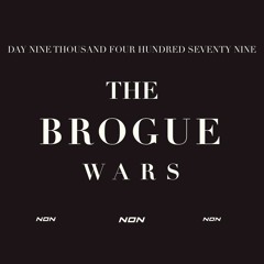 The Brogue Wars [2015] [Remastered]