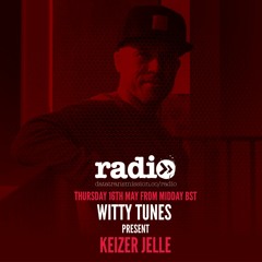 Witty Tunes Podcast 23 : Keizer Jelle