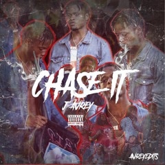Chase It - J Avrey
