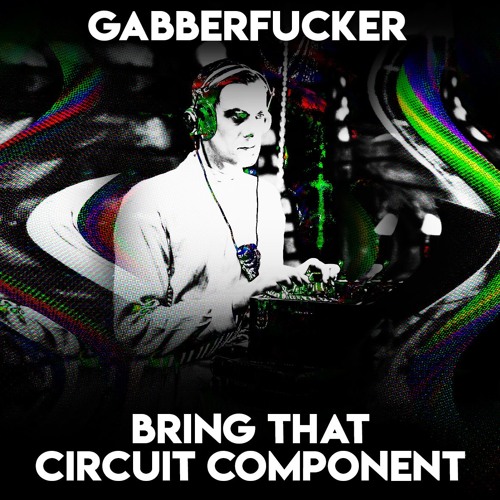 Bring That Circuit Component