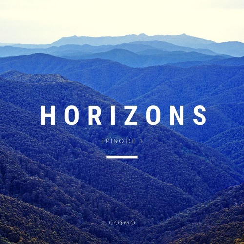 Horizons By CØ$MØ- Full Episode