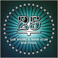 Stream Bar 25 Music | Listen to Gab Rhome, Mark Alow - Bob Fossil  [Bar25-096] playlist online for free on SoundCloud
