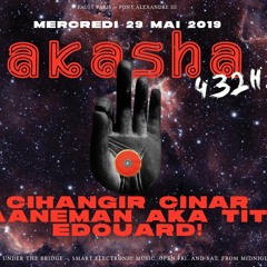 CIHANGIR ÇINAR Dj Set @ AKASHA 432 Hz, FAUST Paris - 02.00 AM - 2019.05.29
