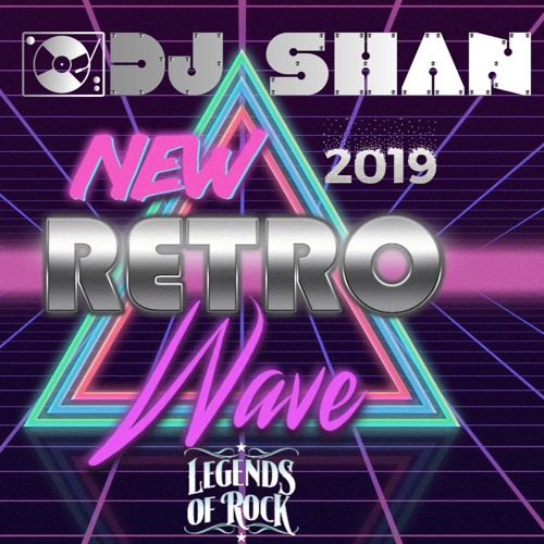 NEW WAVE OF RETRO (Legends of Rock) by DJ SHAN
