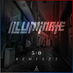 DJ Ill-uminate - 5-0 (ViD Sicious Remix)