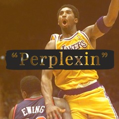 Perplexin' ft. Chris Da Man