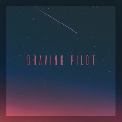 Craving Pilot