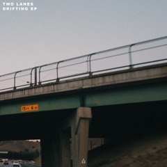 TWO LANES - Silence