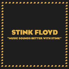 Music Sounds Better With Stink