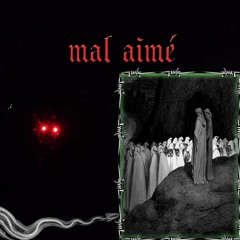 Mal aimé [prod. LovLok]