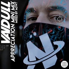 Vandull Appreciation Mini-Mix