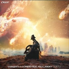 VARGENTA & Somero - Quietly (Luxx Cauldran Remix)