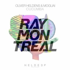 Oliver Heldens & Moguai vs Galantis - Cucumba vs No Money (Ray Montreal Mashup)