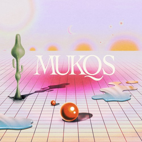 Noisey Mix: Mukqs