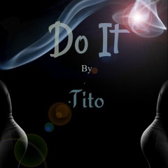 Do It (Khia) - Remix By Tito