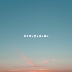 sleepyhead