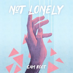 Not Lonely