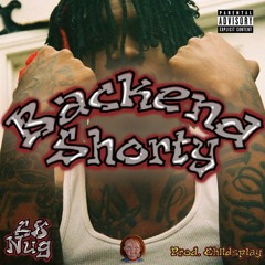 68 Nug - Backend Shorty (Prod. Childsplay)