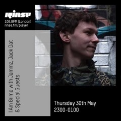 Sample dat #5 (Rinse FM radio rip | I Am Grime with Jammz, Jack Dat & Special Guests - 30th May 2019