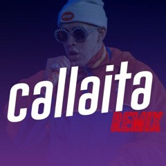CaLLaiTa ( Remix ) Bad Bunny 🔥 Matii Rmx