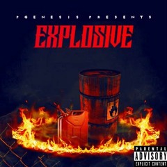 EXPLOSIVE - PGENESIS (PROD.BLACKMAYO)